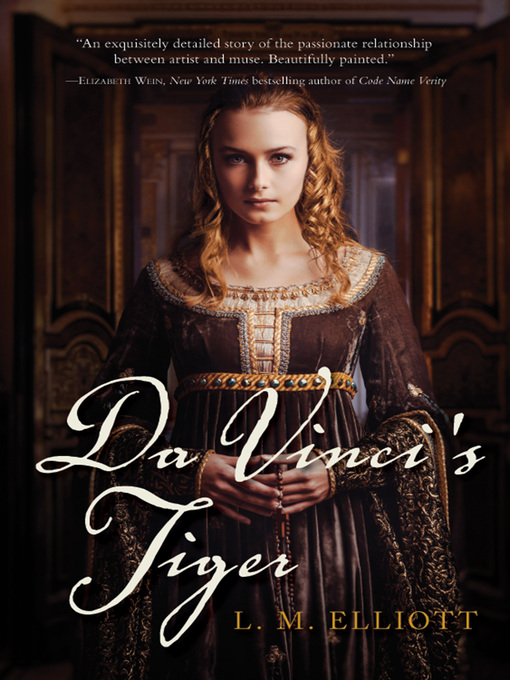 Title details for Da Vinci's Tiger by L. M. Elliott - Wait list